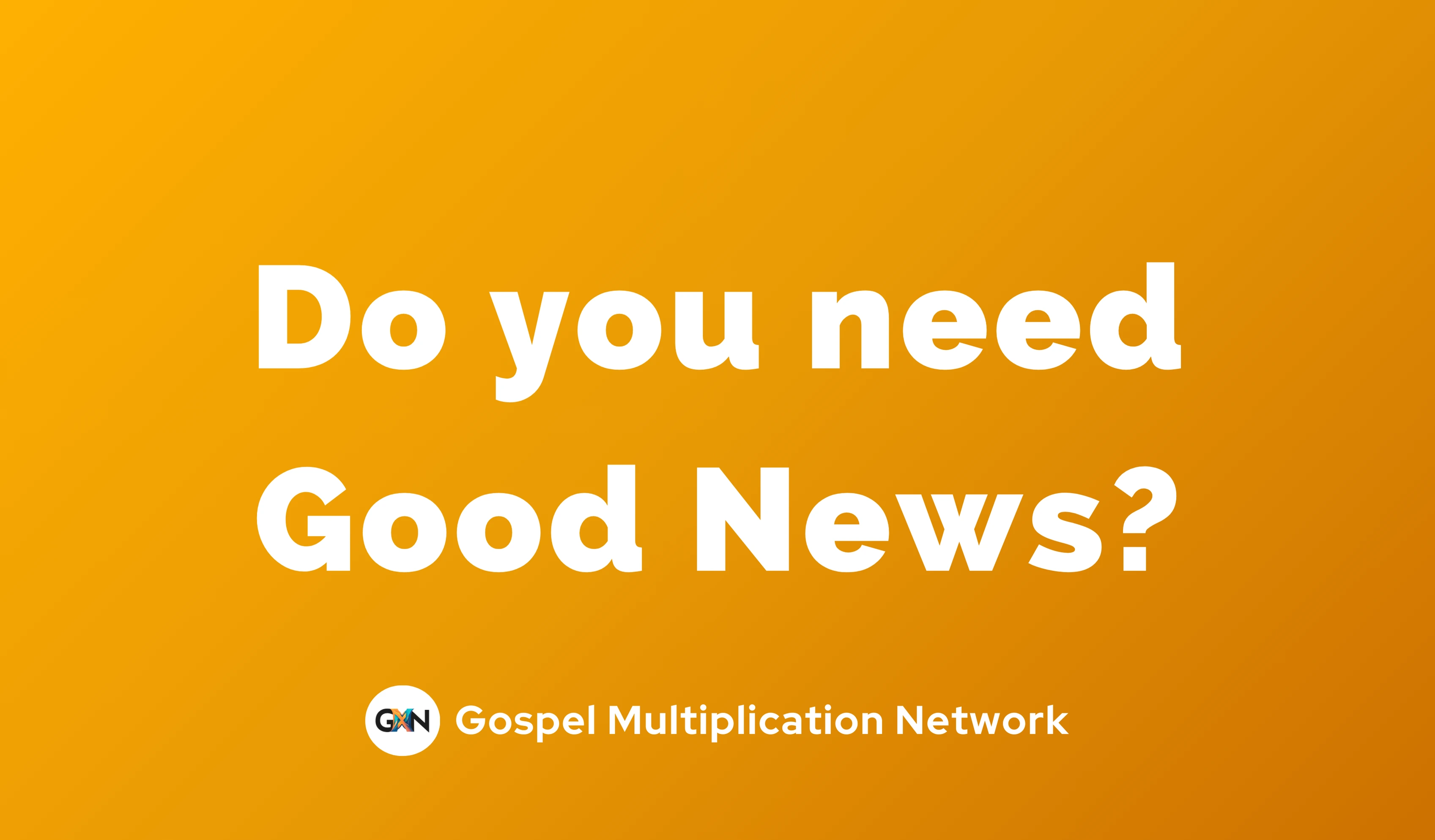 Good News